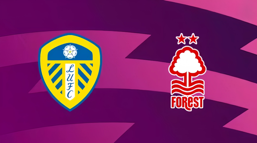 开云官网-英超：利兹联vs诺丁汉森林 赛事前瞻